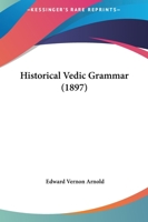 Historical Vedic Grammar 116658299X Book Cover