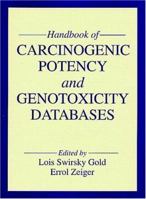 Handbook of Carcinogenic Potency and Genotoxicity Databases 0849326842 Book Cover