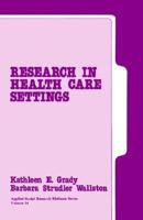 Research in Health Care Settings 0803928750 Book Cover