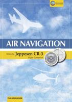Air Navigation with the Jeppesen Cr-3 1926833236 Book Cover