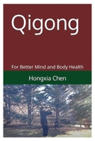 Qigong for Better Mind and body Health B0FVTV23FC Book Cover