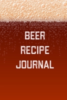Beer Recipe Journal: Home Beer Brewing Recipe and Logbook 1698512910 Book Cover