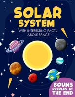 Solar System Coloring Book: 60 Pages Solar System Coloring Book - Fun Puzzles & Fascinating Facts B0CF4CWKSC Book Cover