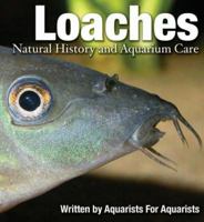 Loaches: Natural History and Aquarium Care 0793806208 Book Cover