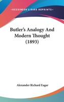 Butler's Analogy And Modern Thought 1104043858 Book Cover