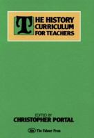 The History Curriculum for Teachers 1850001669 Book Cover