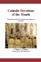 Catholic Devotions of the Month B09B36MSK7 Book Cover