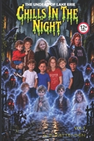 Chills in the Night: The Undead of Lake Erie (Volume 5) 1834170249 Book Cover