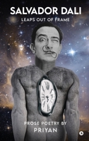 Salvador Dali: LEAPS OUT OF FRAME B0DB86X72Q Book Cover