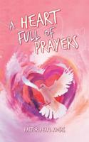 A Heart Full of Prayers 1728389720 Book Cover