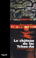 Le Château du lac Tchou-an 2213617988 Book Cover