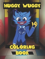 Huggy wuggy Coloring Book: +50 Pages of High Quality coloring Designs For Kids And Adults | "8,5 x 11" | New Coloring Pages - Friday night funkin - Fnf B09TF419XM Book Cover