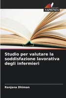 Studio per valutare la soddisfazione lavorativa degli infermieri 6205350521 Book Cover