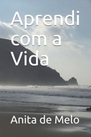 Aprendi com a Vida (Portuguese Edition) B086G3F5YM Book Cover