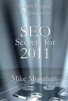 Search Engine Optimization Secrets: SEO For 2011 1452885443 Book Cover
