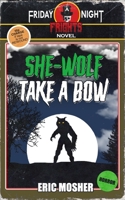 She-Wolf Take a Bow 1097742415 Book Cover