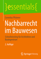 Nachbarrecht im Bauwesen: Schnelleinstieg für Architekten und Bauingenieure (essentials) (German Edition) 3658480025 Book Cover