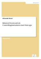 Balanced Scorecard ALS Controllinginstrument Eines Start-Ups 3838632397 Book Cover