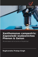 Xanthomonas campestris: Zapowiedz wydawnictwa Phenon & Genon (Polish Edition) 6209854060 Book Cover