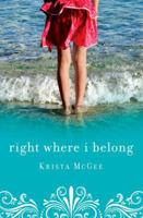 Right Where I Belong 1401684904 Book Cover