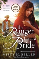 The Ranger Takes a Bride 1954810016 Book Cover