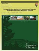 White-Tailed Deer Monitoring Protocol for the Heartland Network Inventory and Monitoring Program 1492354961 Book Cover