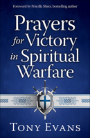 Prayers for Victory in Spiritual Warfare 0736960589 Book Cover