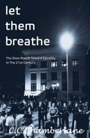 Let Them Breathe B0BHLBL3J4 Book Cover