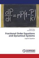Fractional Order Equations and Dynamical Systems 3659401978 Book Cover