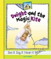 Dwight and the Magic Kite 1591977878 Book Cover