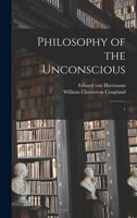Philosophy of the Unconscious: 1 1016081820 Book Cover