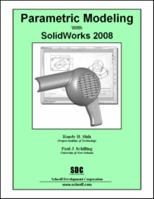 Parametric Modeling with SolidWorks 2008 1585034797 Book Cover