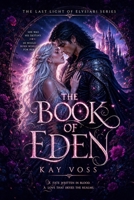 The Book of Eden: The Last Light of Elysiari Series B0GN3QGGL7 Book Cover