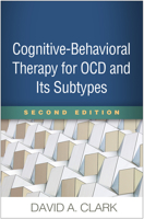 Cognitive-Behavioral Therapy for OCD and Its Subtypes 1462541011 Book Cover