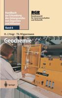 Handbuch Zur Erkundung Des Untergrundes Von Deponien Und Altlasten: Band 6: Geochemie 3540594647 Book Cover