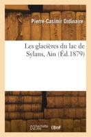 Les glacières du lac de Sylans, Ain 2418279103 Book Cover