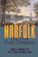 Norfolk: The First Four Centuries 0813915570 Book Cover