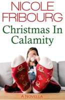 Christmas In Calamity: A Novella B09M7KF78R Book Cover
