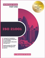 Iso 21001: "Laying the Foundation: From Managerial Expertise to Lead Auditor Fundamentals in Education Management" Understanding ISO 21001: Education Management Systems B0CTXMRBDS Book Cover