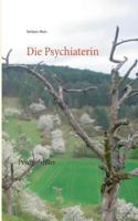 Die Psychiaterin 3735787045 Book Cover