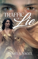 Traffic of a Lie 1998482057 Book Cover