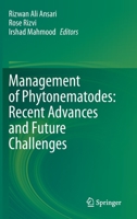 Management of Phytonematodes: Recent Advances and Future Challenges 9811540861 Book Cover