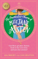 The Particular Charm of Miss Jane Austen 1667203789 Book Cover