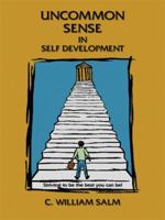 Uncommon Sense in Self Development 1434318656 Book Cover