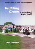 Building Green in a Black and White World 0867185074 Book Cover