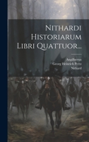 Nithardi Historiarum Libri Quattuor... 1022635352 Book Cover