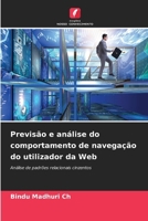 Previsão e análise do comportamento de navegação do utilizador da Web (Portuguese Edition) 6206905675 Book Cover