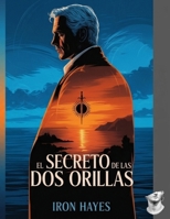 El Secreto de las Dos Orillas: Un caso del Detective Vitacus Cartumanlis (Libro 1) (Spanish Edition) B0GSG1SW98 Book Cover