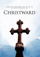 Christward 1453571442 Book Cover