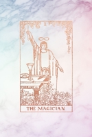 The Magician: Tarot Card Journal - 6 x 9 College 120 Ruled Pages - Pastel Hue Marble and Rose Gold - College Ruled Notebook 1087273161 Book Cover